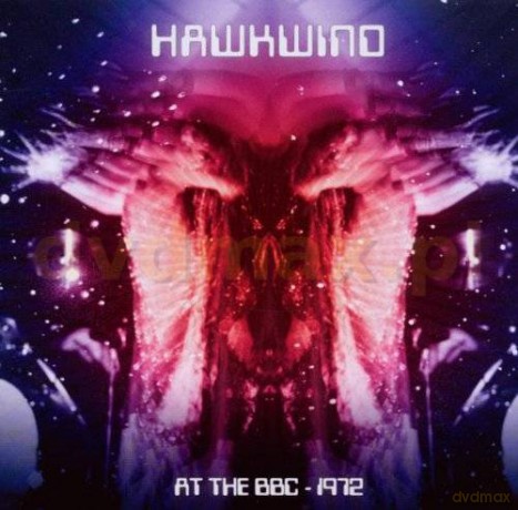 Hawkwind: Hawkwind At The BBC - 1972 [2CD]