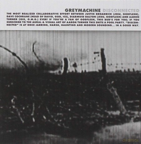 Greymachine: Disconnected [CD]