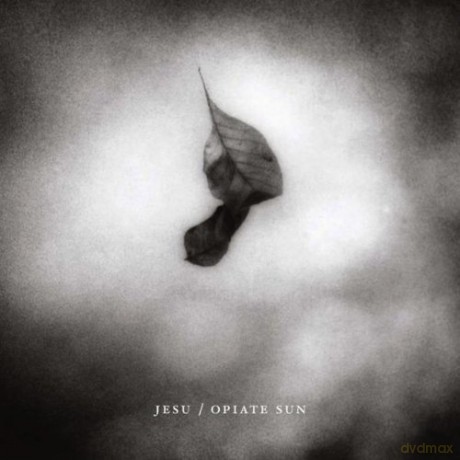 Jesu: Opiate Sun Digipack [CD]