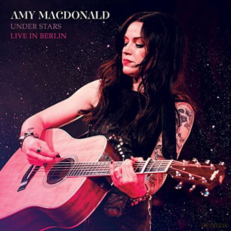 Amy Macdonald: Under Stars (Live In Berlin 2017) [CD]+[DVD]