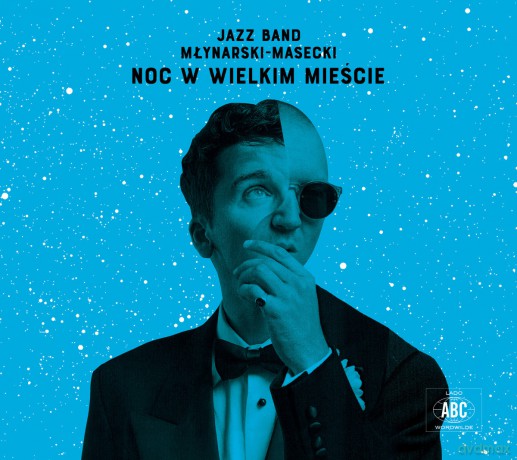 Jazz Band Młynarski-Masecki: Noc w wielkim mieście [CD]