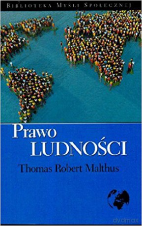 Prawo ludności - Thomas Robert Malthus [KSIĄŻKA]