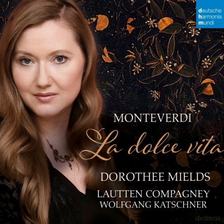 Lautten Compagney: Monteverdi: La dolce vita [CD]