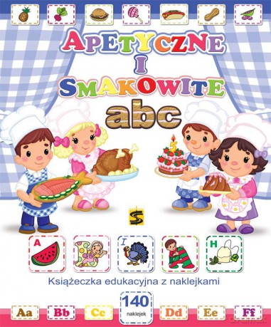 Apetyczne i smakowite. ABC książeczka edukacyjna z naklejkami - Wojciech Wejner [KSIĄŻKA]
