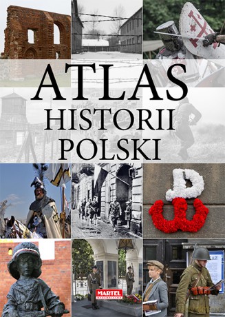 Atlas Historii Polski - Tomasz Wieseń [KSIĄŻKA]
