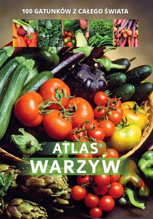 Atlas warzyw [KSIĄŻKA]