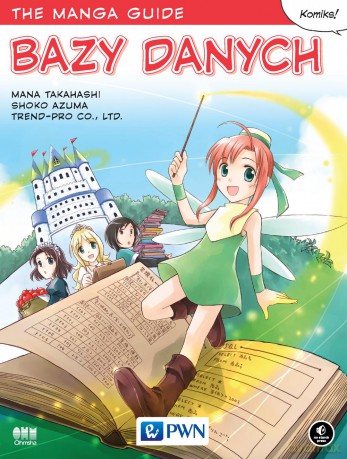 Bazy danych. The manga guide - Mana Takahashi [KSIĄŻKA]