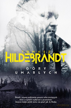 Góry umarłych - Tomasz Hildebrandt [KSIĄŻKA]