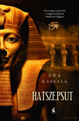 Hatszepsut - Ewa Kassala [KSIĄŻKA]