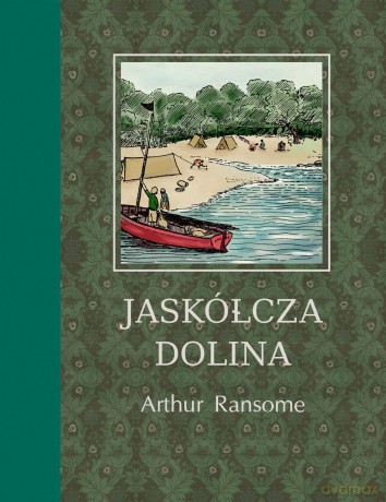 Jaskółcza dolina - Arthur Ransome [KSIĄŻKA]