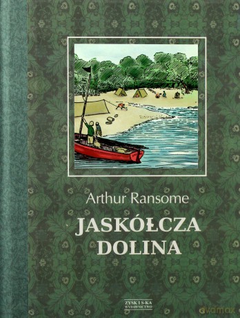 Jaskółcza dolina - Arthur Ransome [KSIĄŻKA]
