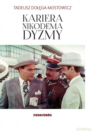 Kariera Nikodema Dyzmy - Tadeusz Dołęga-Mostowicz [KSIĄŻKA]