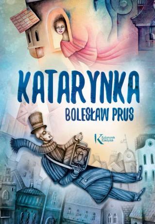 Katarynka - Bolesław Prus [KSIĄŻKA]