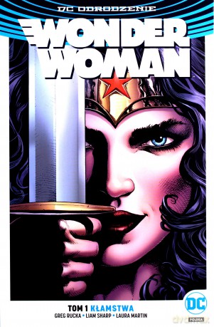Kłamstwa. Wonder Woman (Tom 1) - Greg Rucka [KOMIKS]