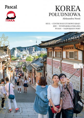 Korea Południowa. Złota Seria 2017 - Aleksandra Nemś [KSIĄŻKA]