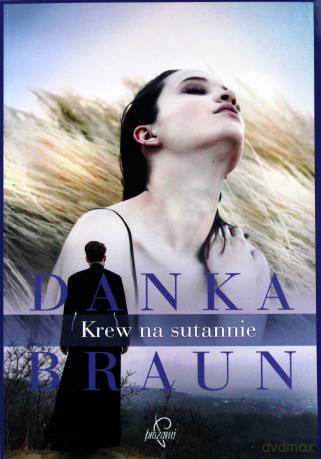 Krew na sutannie - Danka Braun [KSIĄŻKA]