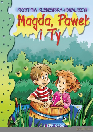 Magda, Paweł i Ty - Krystyna Kleniewska-Kowaliszyn [KSIĄŻKA]