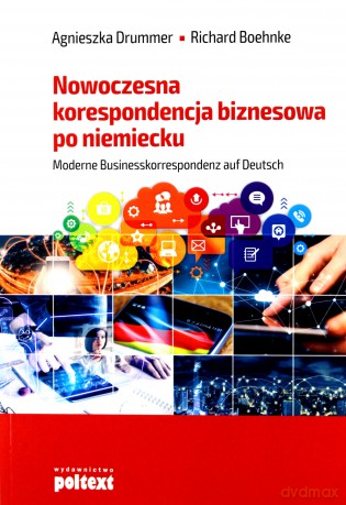 Nowoczesna korespondencja biznesowa po niemiecku - Agnieszka Drummer [KSIĄŻKA]