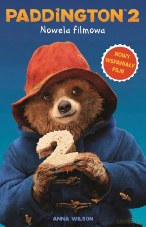 Paddington 2. Nowela filmowa - Anna Wilson [KSIĄŻKA]