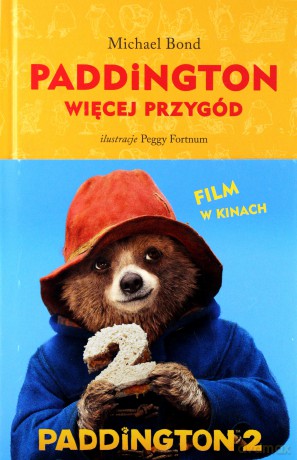 Paddington. Więcej przygód - Michael Bond [KSIĄŻKA]