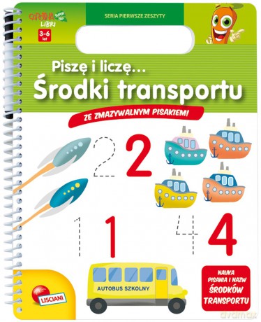 Piszę i liczę. Środki transportu [KSIĄŻKA]