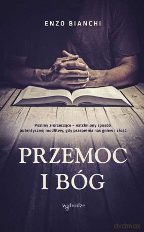 Przemoc i Bóg - Enzo Bianchi [KSIĄŻKA]