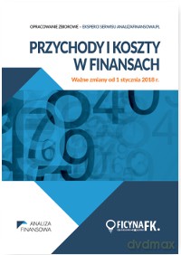 Przychody i koszty w finansach. Ważne zmiany od 1 stycznia 2018 r [KSIĄŻKA]