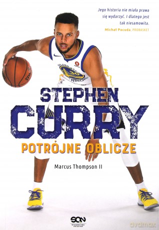 Stephen Curry. Potrójne oblicze - Marcus Thompson [KSIĄŻKA]