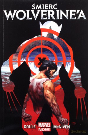Śmierć Wolverinea - Charles Soule [KOMIKS]