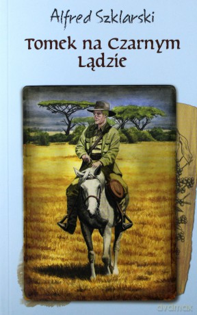 Tomek na czarnym lądzie - Alfred Szklarski [KSIĄŻKA]