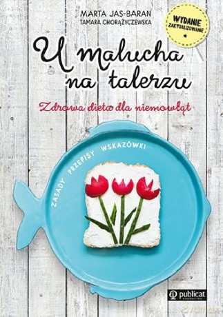 U malucha na talerzu - Marta Jas-Baran [KSIĄŻKA]