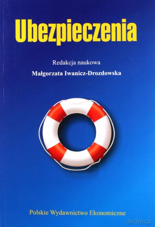 Ubezpieczenia - Małgorzata Iwanicz-Drozdowska [KSIĄŻKA]