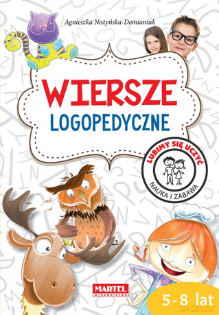 Wiersze logopedyczne - Agnieszka Nożyńska-Demianiuk [KSIĄŻKA]