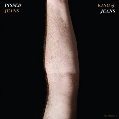Pissed Jeans: King Of Jeans [Winyl]
