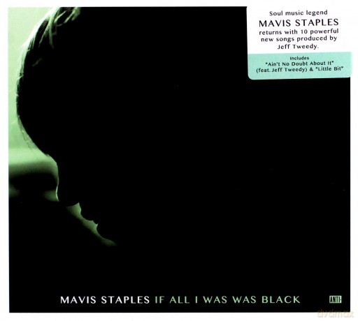 Mavis Staples: If All I Was Black [CD]