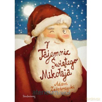 7 tajemnic św. Mikołaja - Adam Zabokrzycki [KSIĄŻKA]