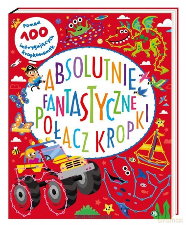 Absolutnie fantastyczne połącz kropki [KSIĄŻKA]