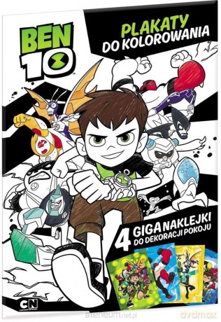 Ben 10. Plakaty do kolorowania [KSIĄŻKA]
