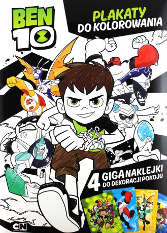 Ben 10. Plakaty do kolorowania [KSIĄŻKA]