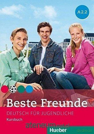 Beste Freunde A2.2 podręcznik wersja niemiecka [KSIĄŻKA]