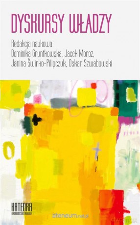 Dyskursy władzy [KSIĄŻKA]