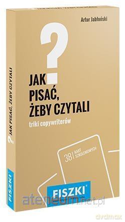 Fiszki. Jak pisać, żeby czytali? - Artur Jabłoński [KSIĄŻKA]