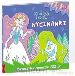 Kraina Lodu. Wycinanki. Tworzymy obrazki 3D [KSIĄŻKA]