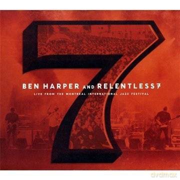 Ben Harper & Relentless 7: Live From The Montreal Intl. Jazz Festiv [2CD]