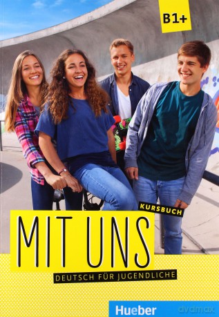 Mit uns B1+ podręcznik [KSIĄŻKA]
