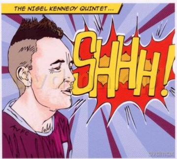 Nigel Kennedy: Shhh!  (digipack) [CD]