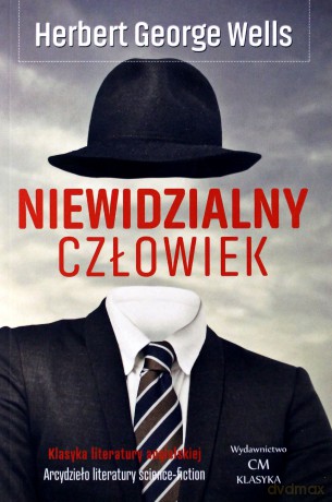 Niewidzialny człowiek - Herbert George Wells [KSIĄŻKA]