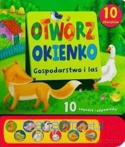 Otwórz okienko. Gospodarstwo i las [KSIĄŻKA]