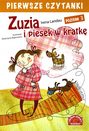 Pierwsze czytanki. Zuzia i piesek w kratkę cz. 3 - Irena Landau [KSIĄŻKA]