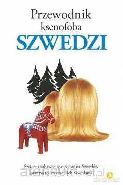 Przewodnik ksenofoba. Szwedzi - Peter Berlin [KSIĄŻKA]